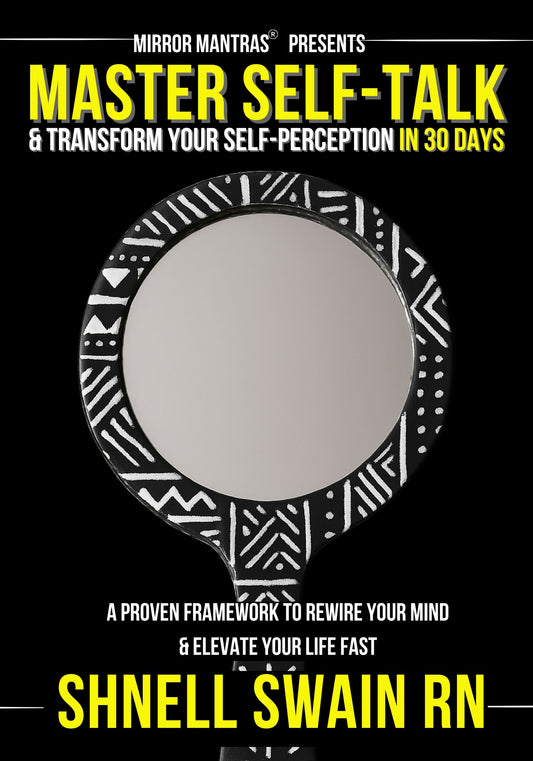Master Self-Talk & Transform Your Self-Perception In 30 Days