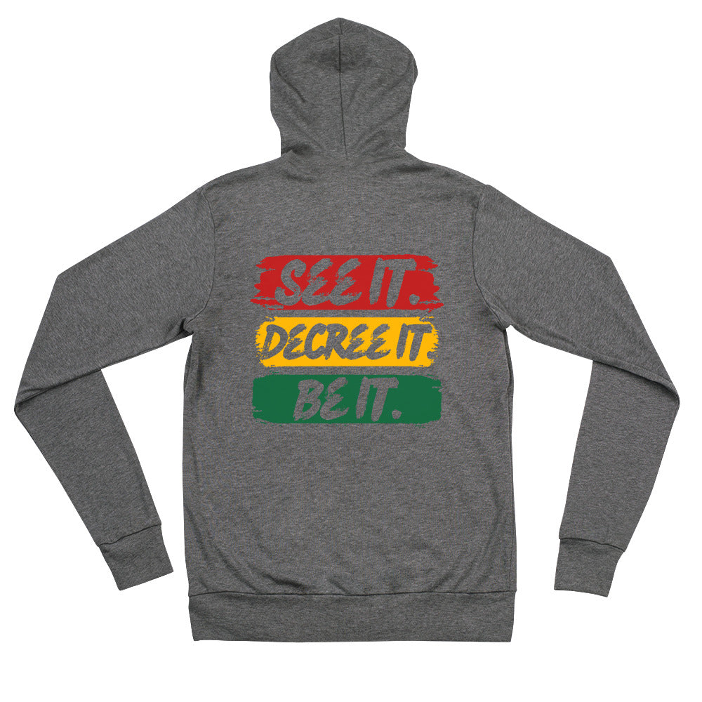 See it. Decree it. Be it.-Red/Green/Yellow text Unisex zip hoodie