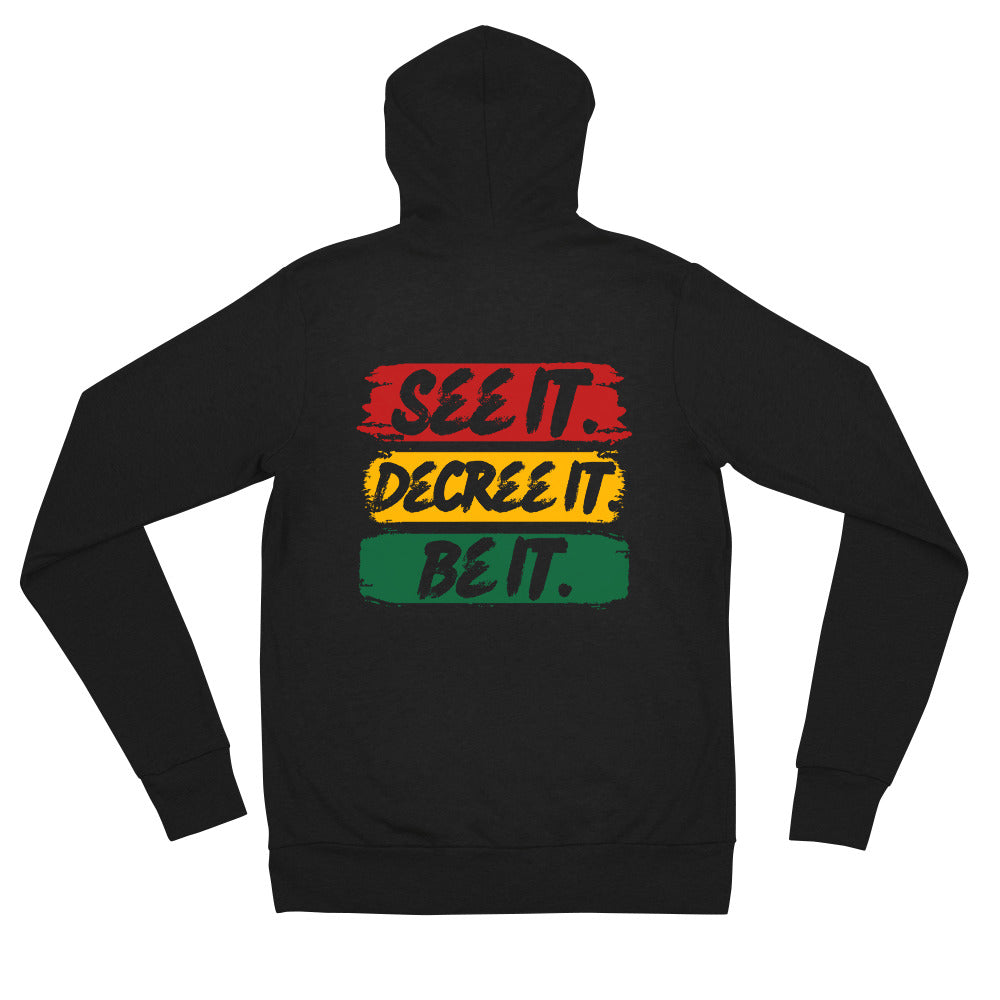 See it. Decree it. Be it.-Red/Green/Yellow text Unisex zip hoodie