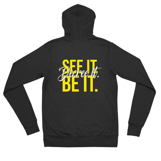 Yellow/White See it. Decree it. Be it. Unisex Zip Hoodie (back)